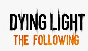 Dying Light The Following PC Game Download Full Version