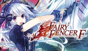 Fairy Fencer F PC Game Download